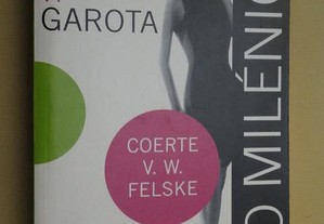 "A Garota do Milénio" de Coerte V. W. Felske