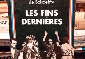 Pierre de Boisdeffre - Les Fins Dernières
