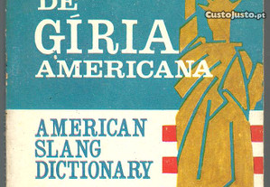 Dicionário de Gíria Americana / D. E. Collins - C. Bacellar (1964)
