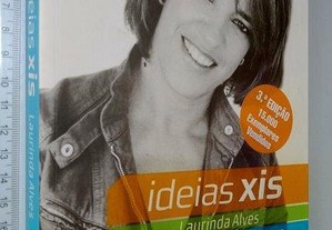 Ideias Xis - Laurinda Alves