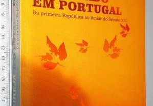 A Igreja e o Estado em Portugal - Da primeira República ao limiar do Século XXI -