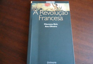 "A Revolução Francesa" de Ana Oliveira e F. Belo