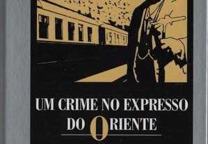 Um Crime No Expresso do Oriente - Agatha Christie