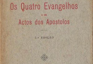 Os Quatro Evangelhos e os Actos dos Apóstolos - Tomo I