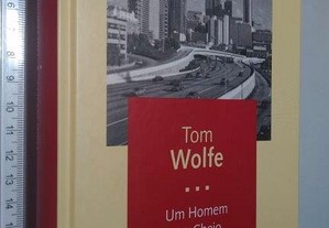 Um homem em cheio (II) - Tom Wolfe