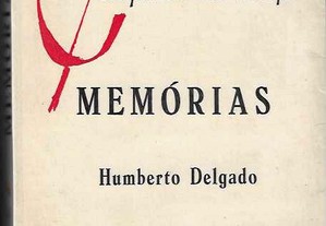Humberto Delgado. Memórias.