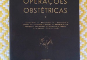 OPERAÇÕES OBSTÉTRICAS - Albertino da Costa Barros - Catedrático Faculdade de Medicina de Coimbra