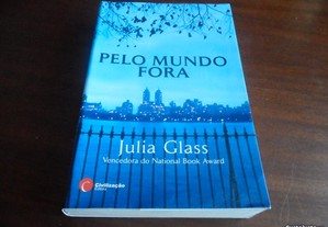 "Pelo Mundo Fora" de Julia Glass