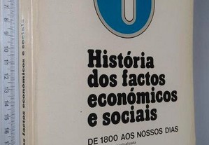 História dos factos económicos e sociais (De 1800 aos nossos dias) - André Philip