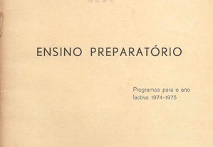 Ensino Preparatório - Programas para o ano 1974-1975