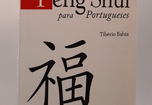 Feng Shui para Portugueses Tibério Bahia