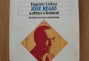José Régio, A Obra e o Homem de Eugénio Lisboa