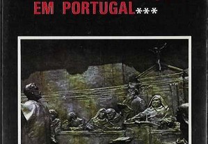 A. Herculano. História da Origem e Estabelecimento da Inquisição em Portugal- III