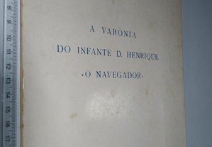 A varonia do infante D. Henrique O Navegador - Dom Fernando António de Souza Coutinho