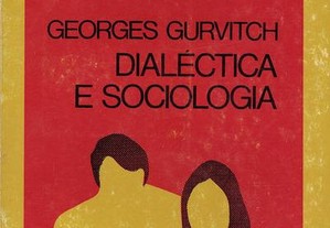Dialéctica e Sociologia de Georges Gurvitch