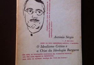 António Sérgio - O Idealismo Crítico e a Crise da Ideologia Burguesa (portes grátis)
