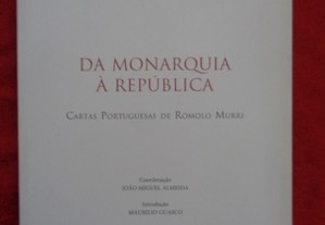 Da Monarquia à República - cartas portuguesas de Romolo Murri