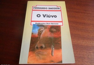 "O Viúvo" de Fernando Dacosta - 2ª Ed de 1986
