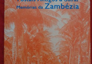 Postais Antigos & outras Memórias da Zambézia