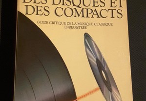 Dictionnaire des Disques et des Compacts. Musique Classique Enregistrée