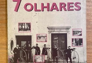 Sete Olhares - 7 Olhares - Arquivo Municipal de Lisboa