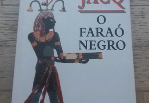 O Faraó Negro, de Christian Jacq