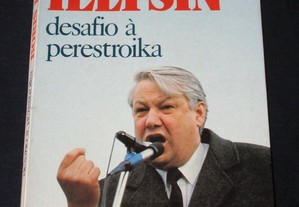 Livro Desafio à Perestroika Boris Ieltsin