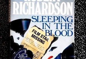 Sleeping in the blood Robert Richardson Policial 1992