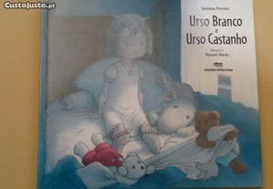 "Urso Branco e Urso Castanho" de Svetlana Petrovi
