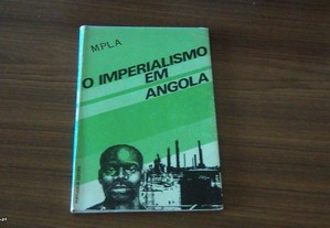 MPLA - O Imperialismo em Angola