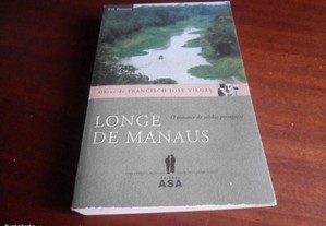 "Longe de Manaus" de Francisco José Viegas