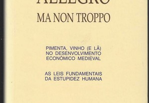 Carlo M. Cipola. Allegro Ma Non Troppo.