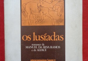 Os Lusíadas: romance de Manuel da Silva Ramos e Alface 