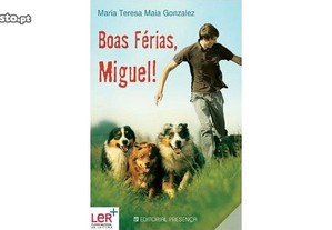 Boas Férias, Miguel! de Maria Teresa Maia Gonzalez