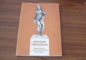 Mocidade Portuguesa - Breve História de uma organização Salazarista de Lopes Arriaga