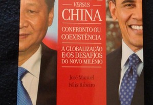 Livro "EUA Versus China - Confronto ou Coexistência"