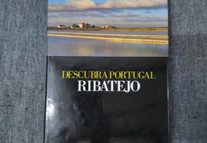 Francisco Hipólito Raposo-Descubra Portugal:Ribatejo