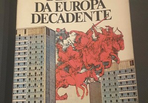 Raymond Aron - Defesa da Europa Decadente