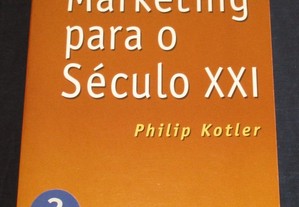 Livro Marketing para o Século XXI Philip Kotler