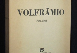 Livro Volfrâmio Aquilino Ribeiro