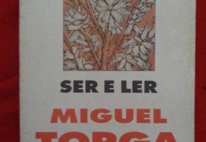 Ser e Ler Miguel Torga 