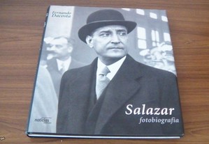 Salazar - Fotobiografia de Fernando Dacosta