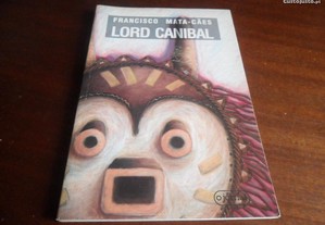 "Lord Canibal" de Francisco Mata-Cães