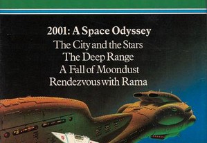 2001 A Space Odyssey/The City and the Stars/The Deep Range/A Fall of Moondust/Rendezvous with Rama