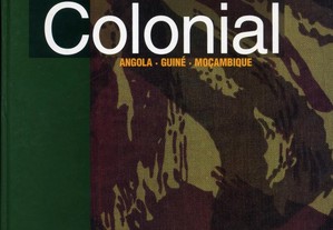 Guerra Colonial- Angola - Guiné - Moçambique (Diário de Notícias 1998)
