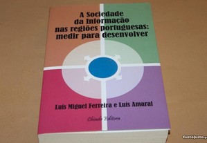 A Sociedade da Informação nas Regiões Portuguesas