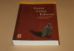 Gerar Criar e Educar-António Gomes Ferreira
