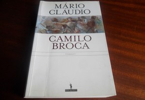 "Camilo Broca" de Mário Cláudio - 1ª Edição de 2006