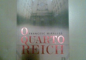 O Quarto Reich - Francesc Miralles