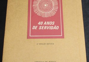 Livro 40 Anos de Servidão Jorge de Sena Círculo